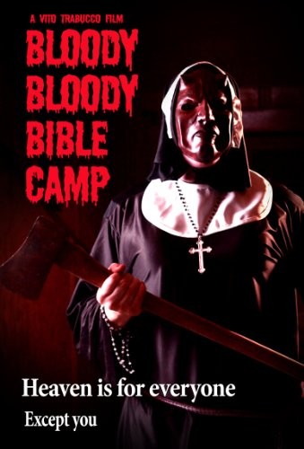 Bloody.Bloody.Bible.Camp.2012.720p.BluRay.x264-GUACAMOLE
